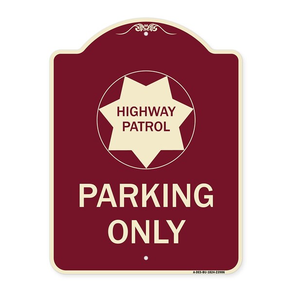 Signmission Highway Patrol Parking W/ Graphic Heavy-Gauge Aluminum Architectural Sign, 24" x 18", BU-1824-23906 A-DES-BU-1824-23906 - main